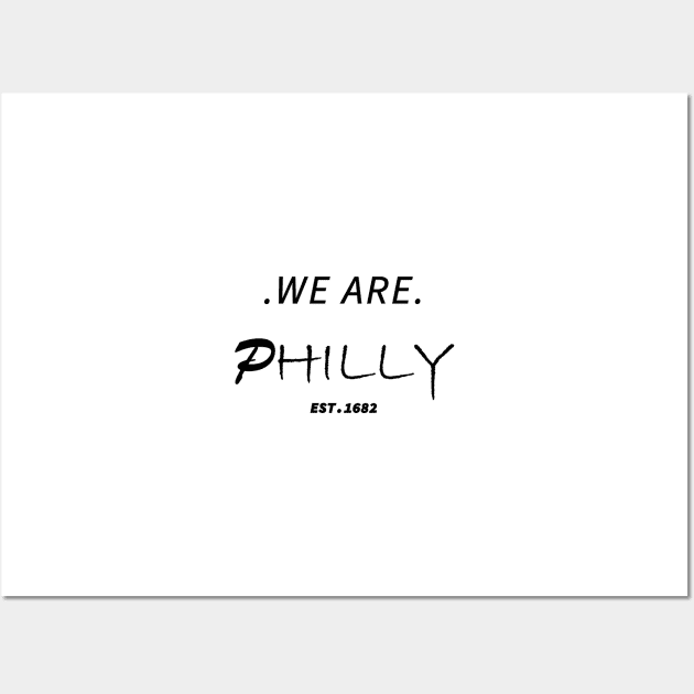 We are philly Wall Art by Souna's Store